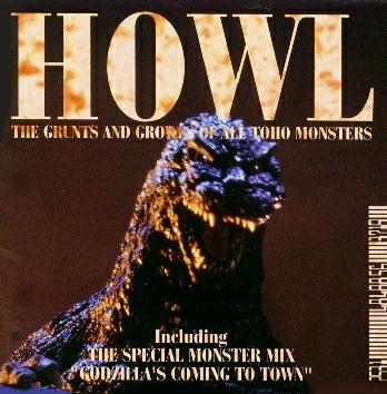 File:Howl The Grunts and Groans of Toho Monsters Cover.jpg